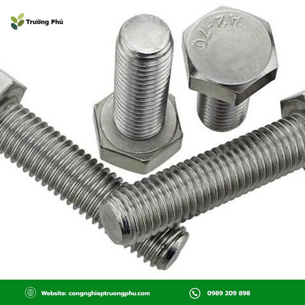 Bulong inox 201, 304, 316 chống ăn mòn tốt, phù hợp nhiều môi trường sử dụng