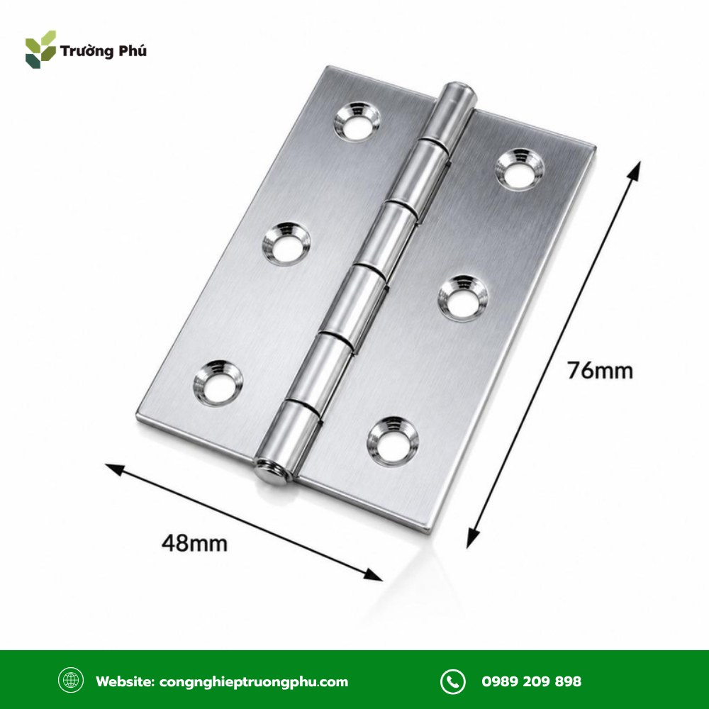 Bản lề 3 inch (76mm) thuộc nhóm kích thước nhỏ, thường được sử dụng cho cửa nhẹ