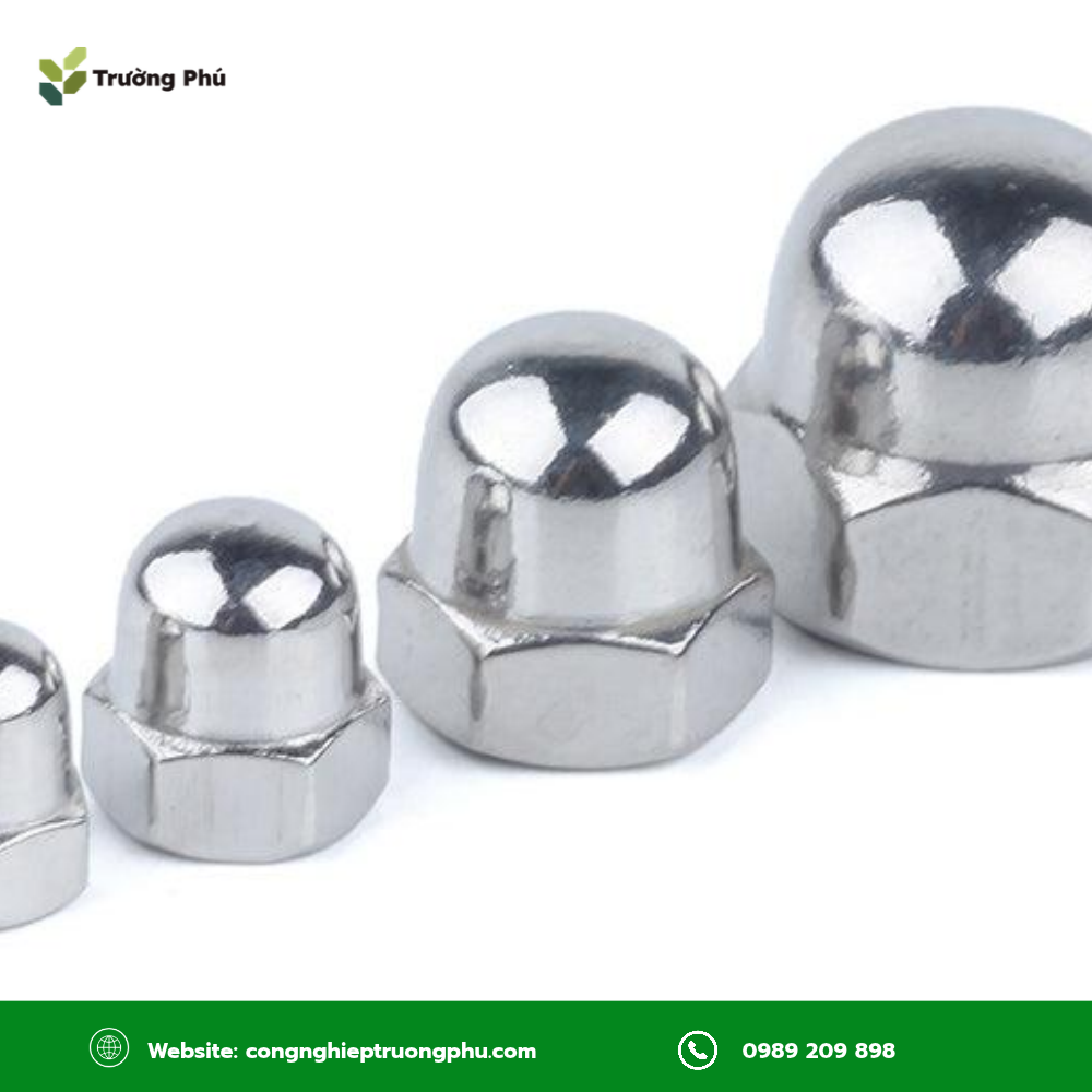 Ê cu mũ dạng vòm giúp che đầu ren, bảo vệ mối ghép và tạo bề mặt hoàn thiện gọn hơn